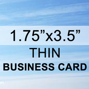 Thin 1.75 x 3.5 Business Card